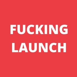 Fucking Launch