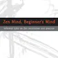 Zen Mind, Beginner's Mind