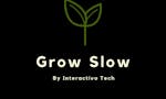 Grow Slowly image