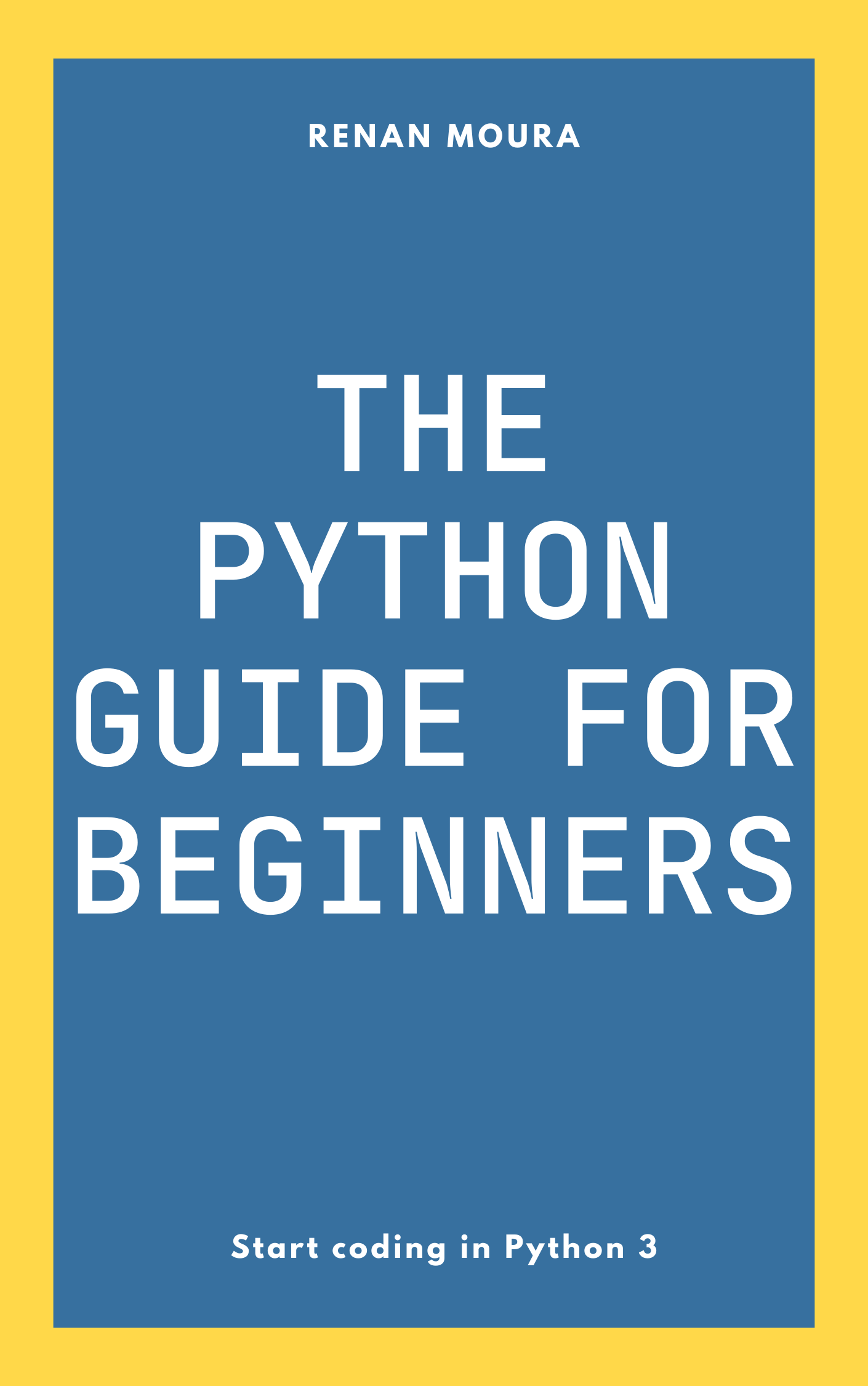 The Python Guide for Beginners