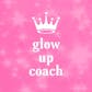Glow up coach