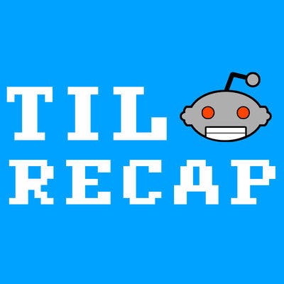 TIL Reddit Recap - Thu. Jan 28 media 1