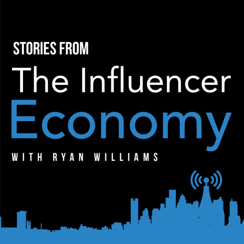 Influencer Economy - 72: Farbod Shoraka of BloomNation with Ryan Williams 
