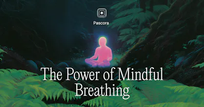 Pascora — The Power of Mindful Breathing gallery image