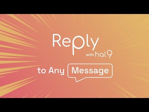 Hal9 Reply gallery image