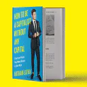 Without Any Capital Book
