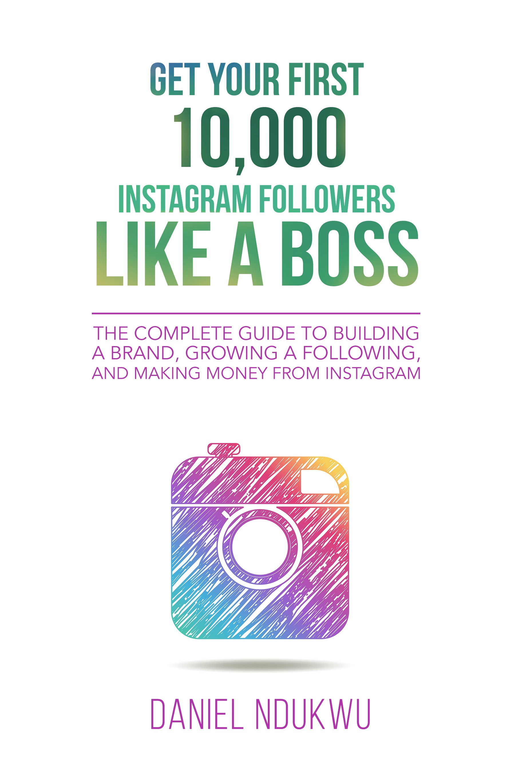 Get your First 10,000 Instagram Followers Like a Boss gallery image