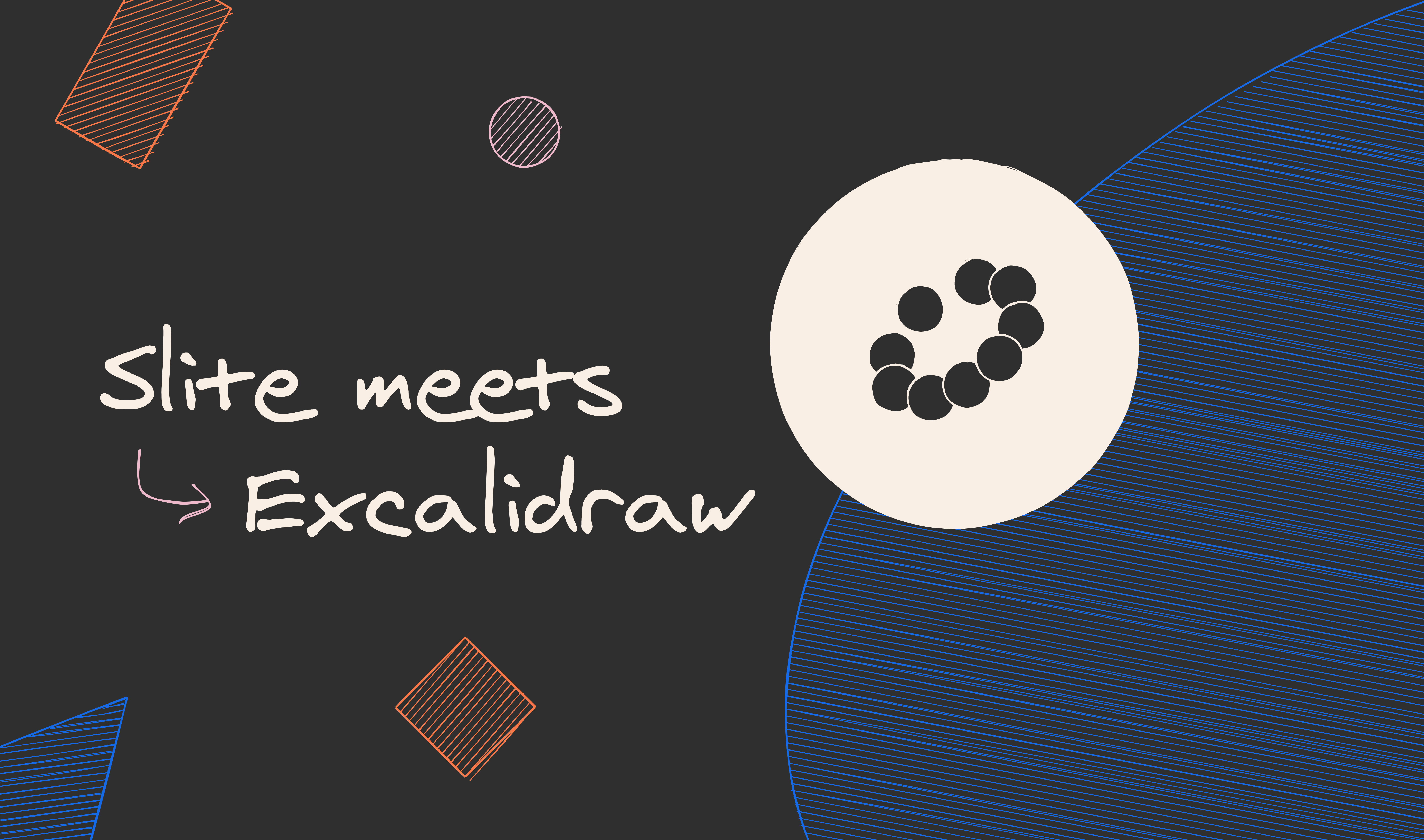 Slite + Excalidraw Add sketches to all your docs, wiki, notes and