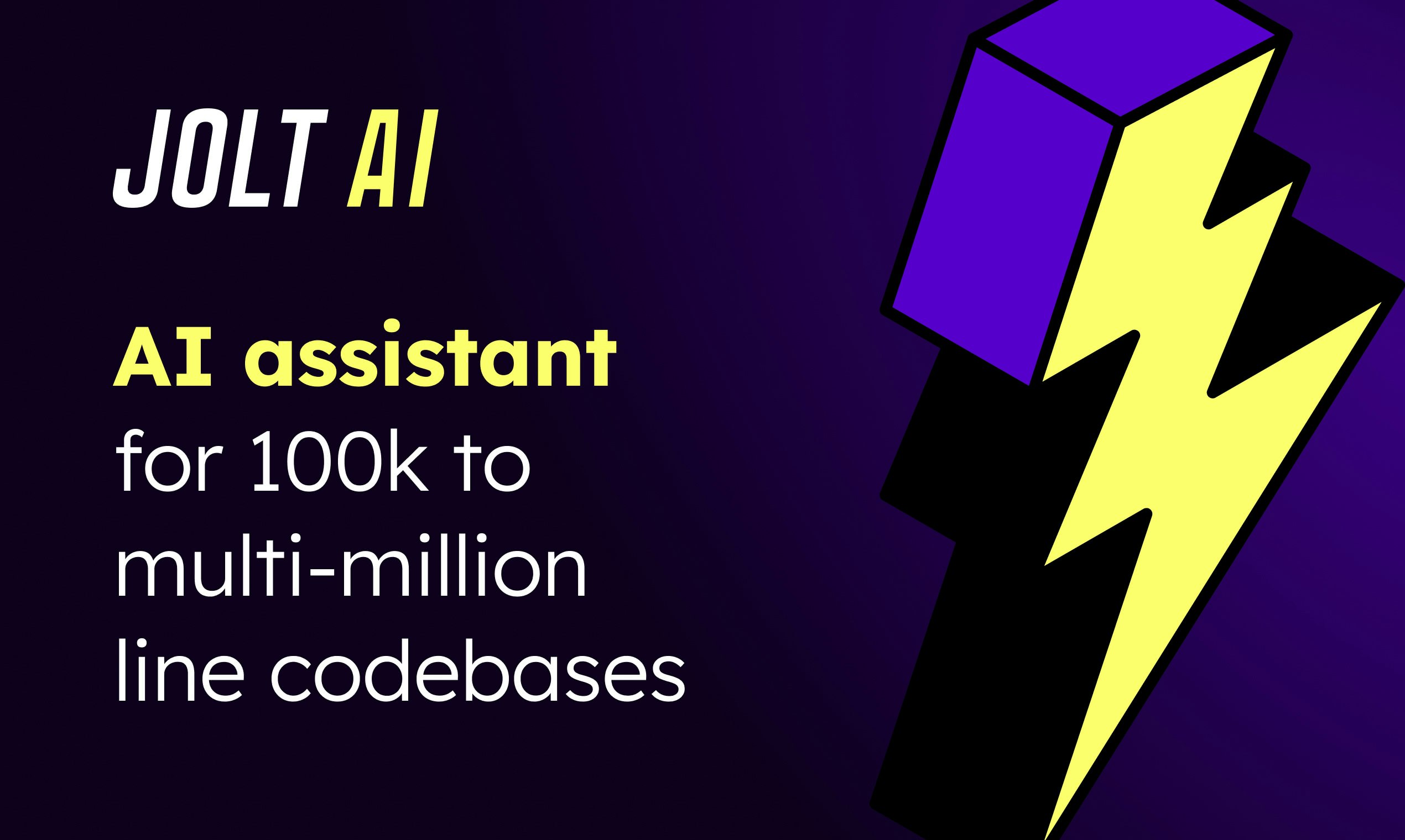 startuptile Jolt AI-AI assistant for 100k to multi-million line codebases