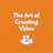 The Art of Creating Video Course