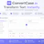 Instant case conversion for text