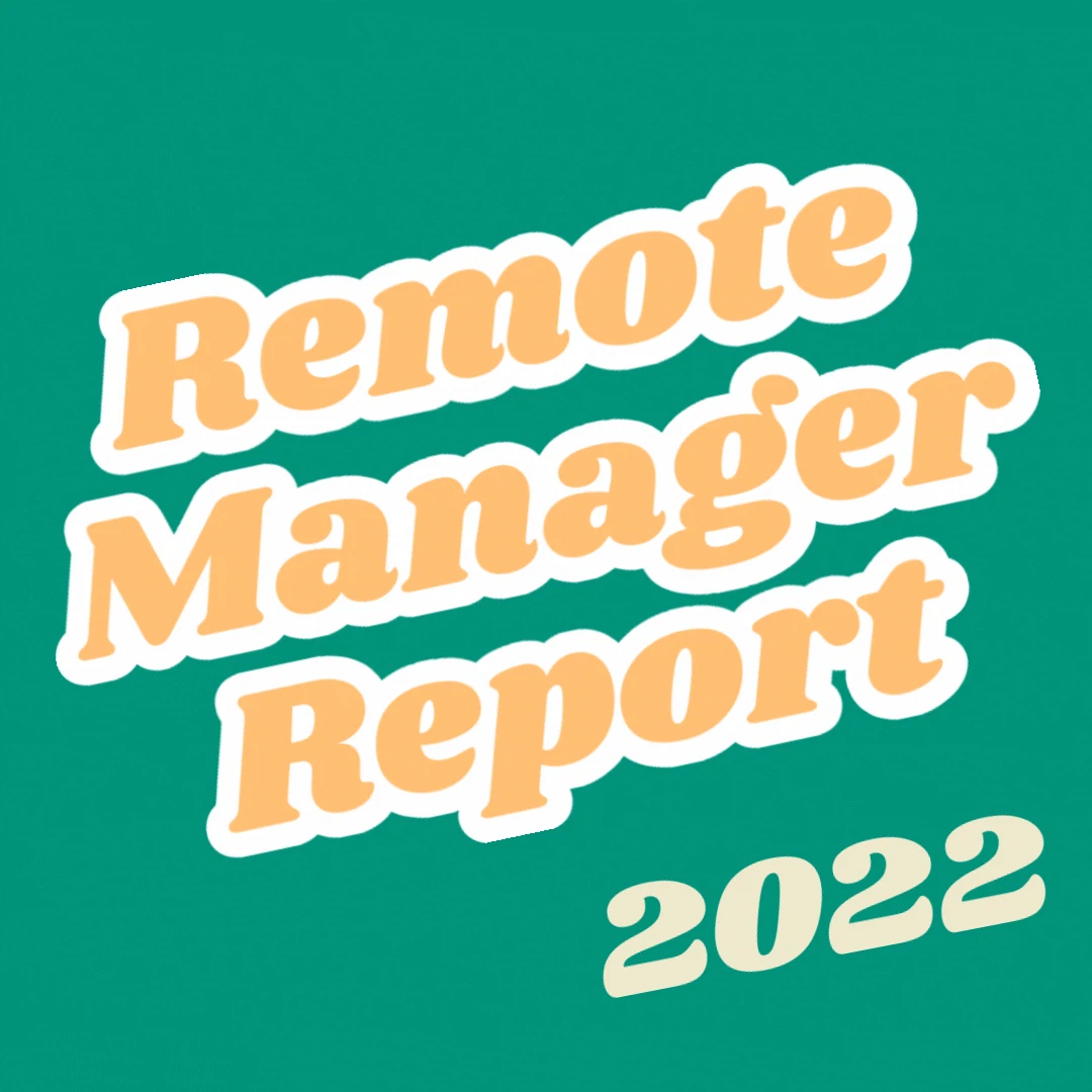 Remote Manager Report 2022