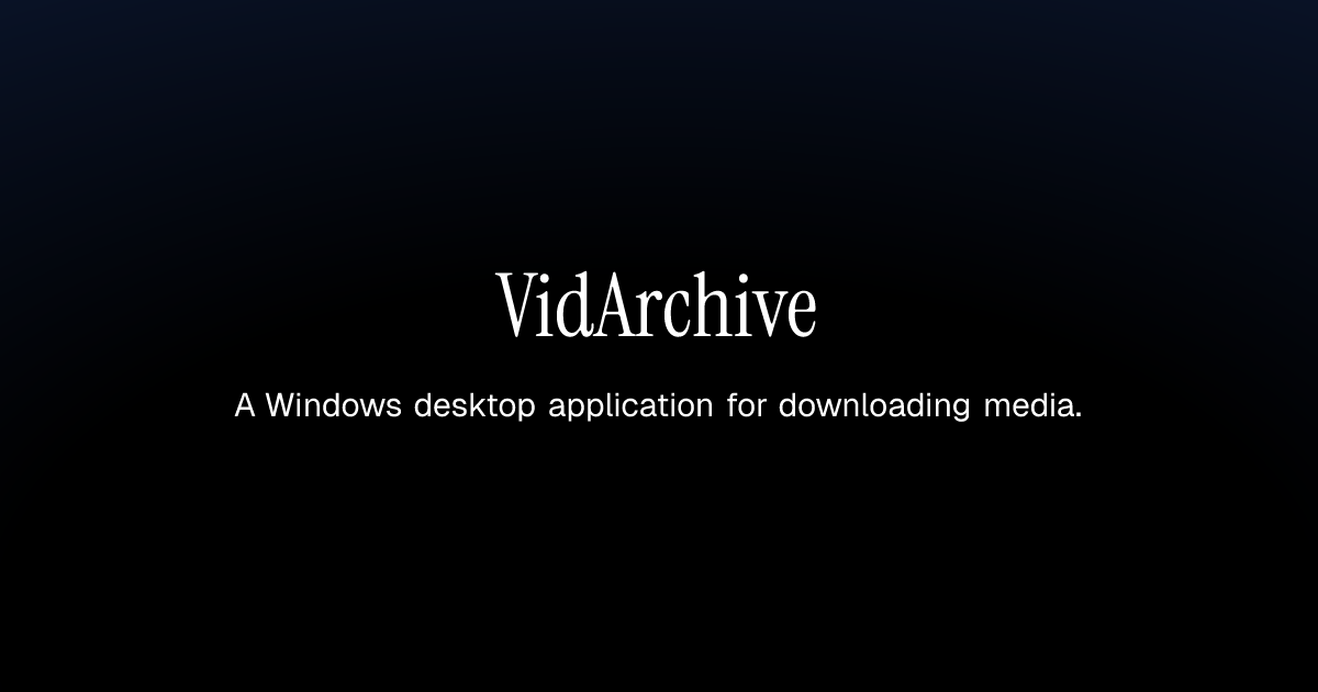 VidArchive - Main product screenshot demonstrating key features and user interface