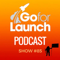 Go For Launch: Start A Business By Helping Others