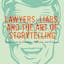 Lawyers, Liars, and the Art of Storytelling