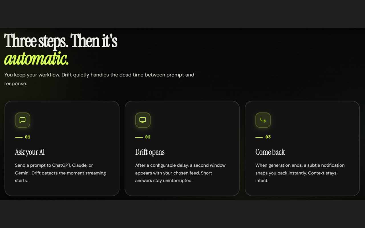 Drift - Scroll While AI Thinks - Main product screenshot demonstrating key features and user interface