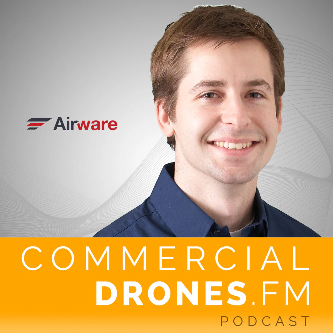 Commercial Drones FM - #37 - Airware's CTO, Buddy Michini
