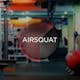 Airsquat