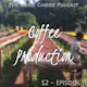 The Boise Coffee Podcast - S2 E11: Coffee Production