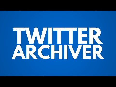 Twitter Archiver