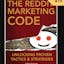 The Reddit Marketing Code