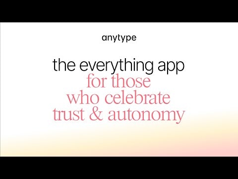 startuptile Anytype 2.0-A safe space for your thoughts private local p2p & open