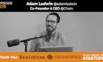 This Week in Startups - Chain.com CEO & Co-founder Adam Ludwin image
