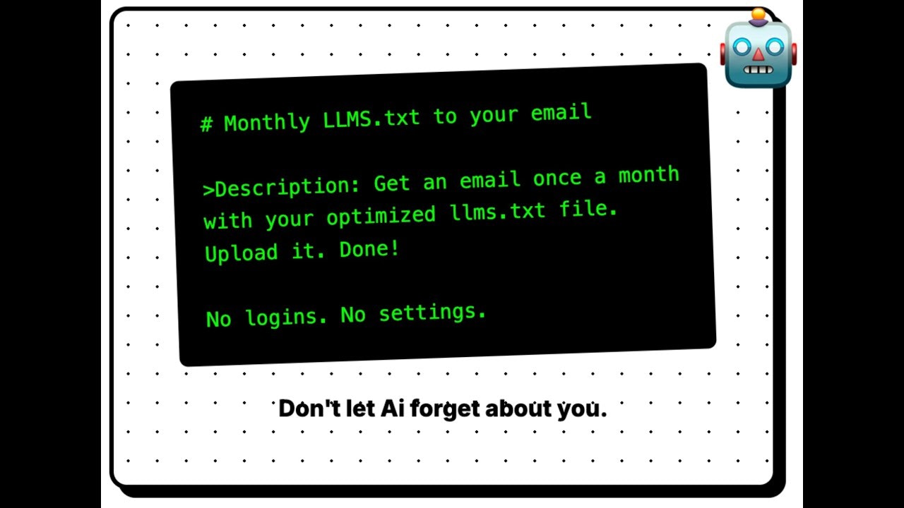 Monthly LLMS.txt to Your Email | Hi LLMs gallery image