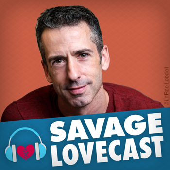 Savage Lovecast - Savage Love Episode 458