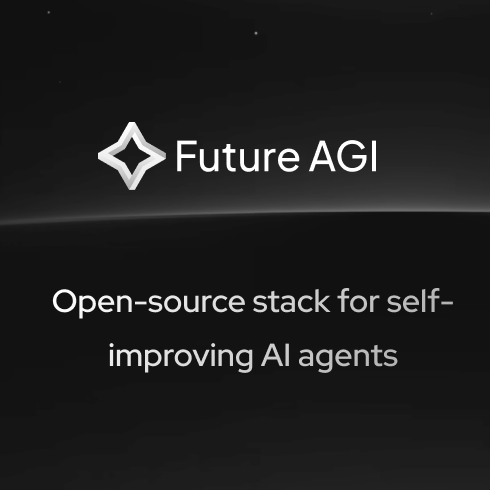 Future AGI 2.0 - Now Fully Open Source