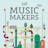 Music Makers - 1: Do things, tell people