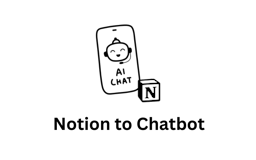 Notion to Chatbot media 2