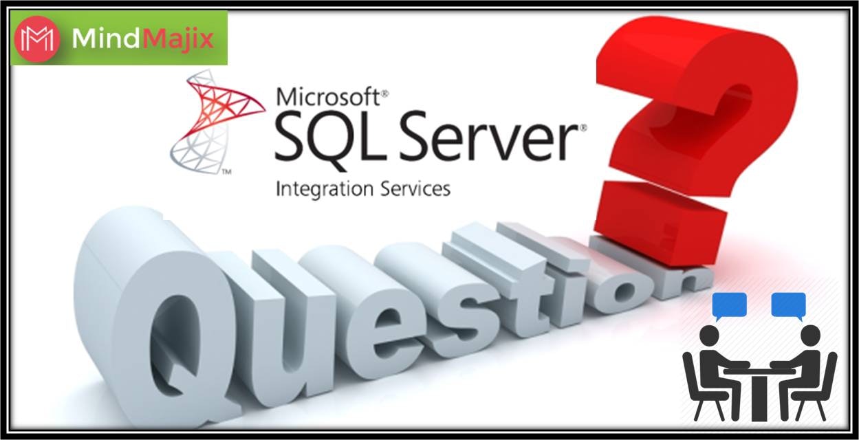 Top SSIS Interview Questions
