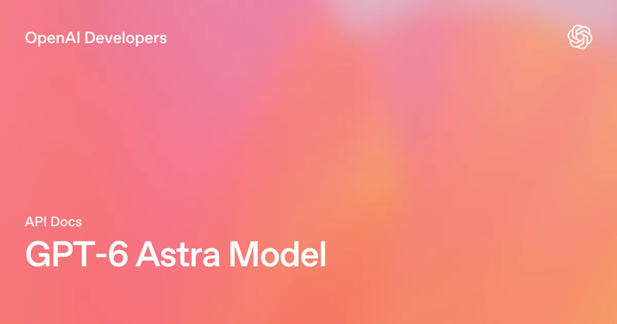 GPT-6 Astra gallery image