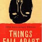 Things Fall Apart