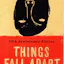 Things Fall Apart