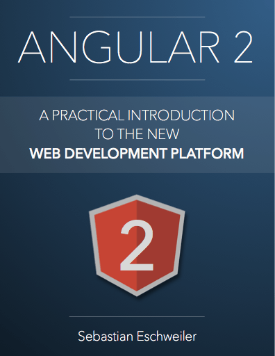 Angular 2 - A Practical Introduction To The New Web Development Platform Angular 2  media 1