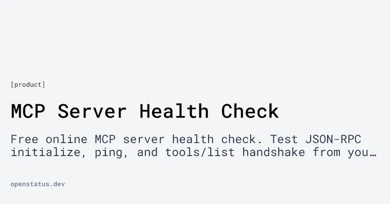 Openstatus MCP Health Checker    screenshot 2