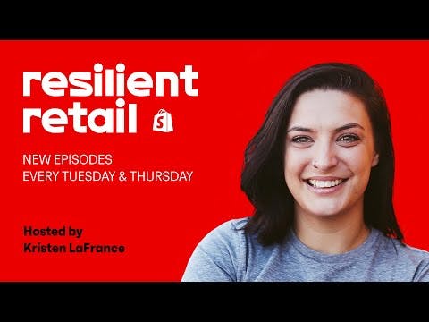 Resilient Retail by Shopify media 1