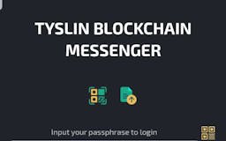 Tyslin Private Blockchain Messenger media 1