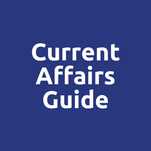 Current Affairs Guide