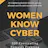 Women Know Cyber