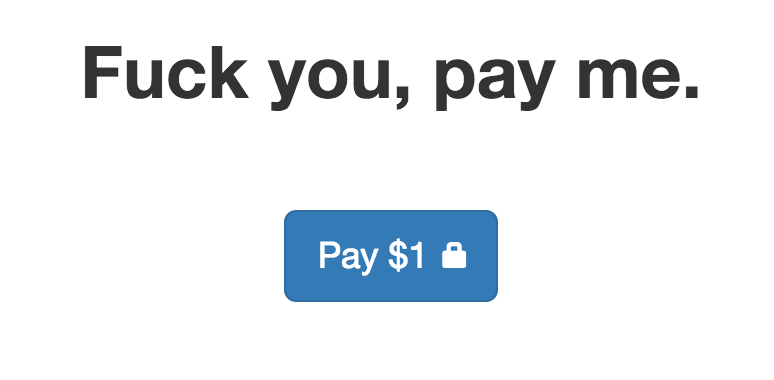 Fuck you, pay me.