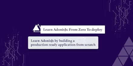 Learn AdonisJs: from zero to deploy gallery image