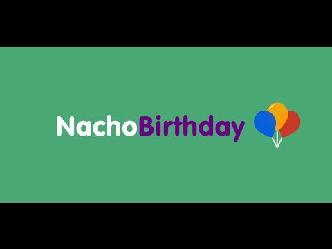 NachoBirthday