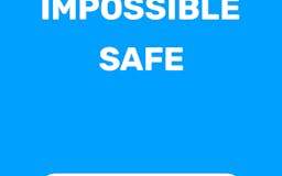 The Impossible Safe media 2