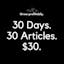 30 Days. 30 Articles. $30.