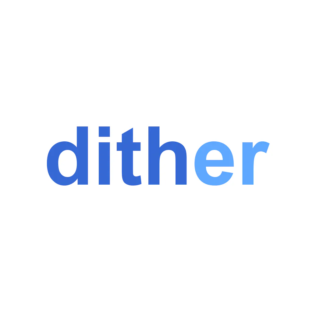 dither — todos & planning