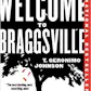 Welcome to Braggsville: A Novel