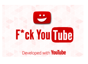 F*ck YouTube